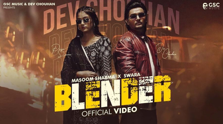 Blender Lyrics - Masoom Sharma